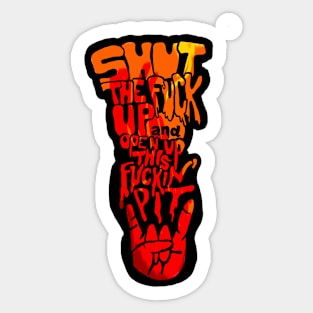 Open up the pit - color Sticker